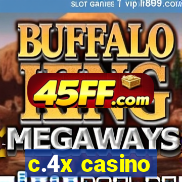 c.4x casino